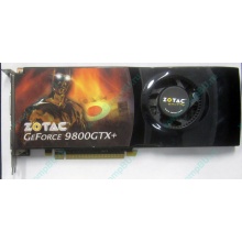Нерабочая видеокарта ZOTAC 512Mb DDR3 nVidia GeForce 9800GTX+ 256bit PCI-E (Серпухов)